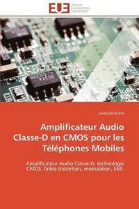 bokomslag Amplificateur Audio Classe-D En CMOS Pour Les T l phones Mobiles