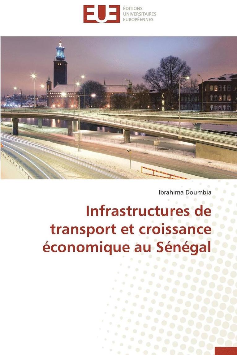 Infrastructures de Transport Et Croissance Economique Au Senegal 1