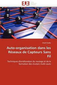 bokomslag Auto-organisation dans les réseaux de capteurs sans fil