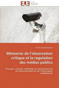 bokomslag Mmento de L Observation Critique Et La Regulation Des Mdias Publics