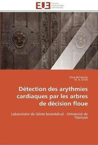 bokomslag Dtection des arythmies cardiaques par les arbres de dcision floue