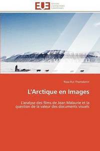bokomslag L'Arctique En Images