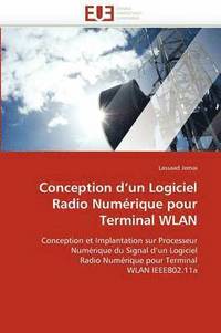bokomslag Conception d'un logiciel radio numérique pour terminal wlan