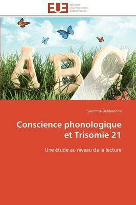 bokomslag Conscience Phonologique Et Trisomie 21