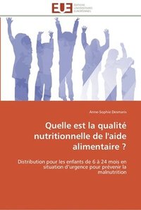bokomslag Quelle est la qualité nutritionnelle de l'aide alimentaire ?