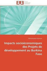bokomslag Impacts socioéconomiques des projets de développement au burkina faso