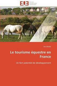 bokomslag Le Tourisme  questre En France