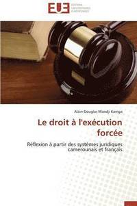 bokomslag Le Droit   l'Ex cution Forc e