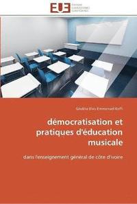 bokomslag Democratisation et pratiques d'education musicale