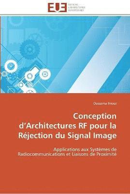 Conception d architectures rf pour la rejection du signal image 1