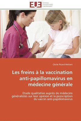 Les freins a la vaccination anti-papillomavirus en medecine generale 1