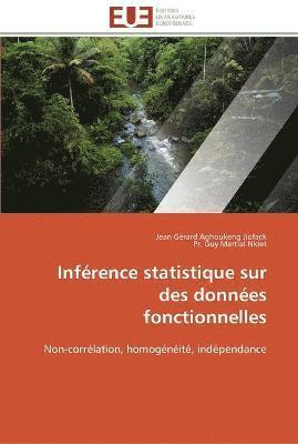 Collectif, Jean Gérard Aghoukeng Jiofack, Pr. Guy Martial Nkiet - Inférence statistique sur des données fonctionnelles, Häftad