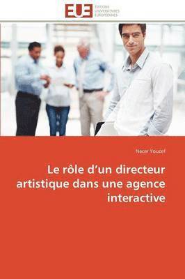 bokomslag rôle d un directeur artistique dans une agence interactive