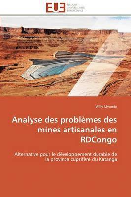 Analyse Des Probl mes Des Mines Artisanales En Rdcongo 1