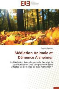 bokomslag M?diation Animale Et D?mence Alzheimer