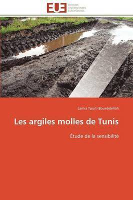 bokomslag Les Argiles Molles de Tunis