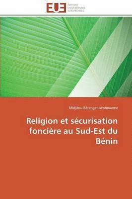 bokomslag Religion Et Sécurisation Foncière Au Sud-Est Du Bénin