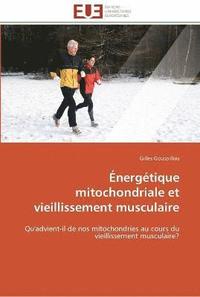 bokomslag Énergétique mitochondriale et vieillissement musculaire