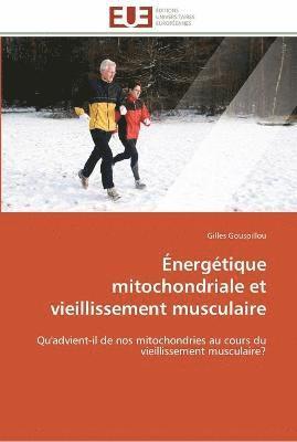 bokomslag Energetique mitochondriale et vieillissement musculaire