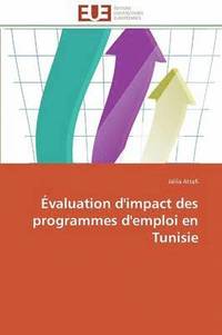 bokomslag  valuation d'Impact Des Programmes d'Emploi En Tunisie