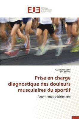 Collectif - Prise En Charge Diagnostique Des Douleurs Musculaires Du Sportif, Häftad