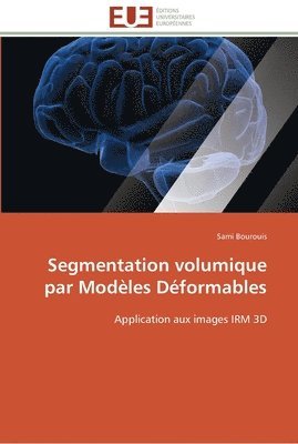 Segmentation volumique par modeles deformables 1