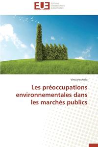 bokomslag Les Pr occupations Environnementales Dans Les March s Publics