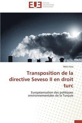 Transposition de la Directive Seveso II En Droit Turc 1