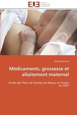 bokomslag Medicaments, grossesse et allaitement maternel