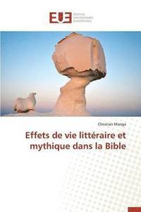 bokomslag Effets de Vie Litt?raire Et Mythique Dans La Bible