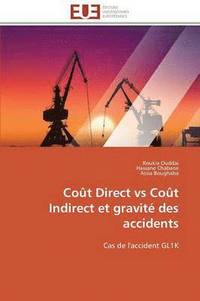 bokomslag Co t Direct Vs Co t Indirect Et Gravit  Des Accidents