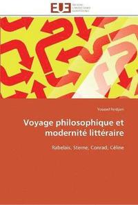 bokomslag Voyage philosophique et modernite litteraire