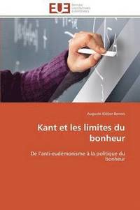bokomslag Kant Et Les Limites Du Bonheur