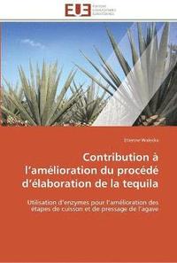 bokomslag Contribution a l amelioration du procede d elaboration de la tequila