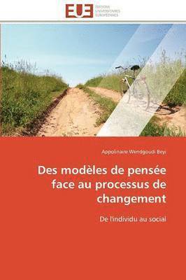 Des Mod les de Pens e Face Au Processus de Changement 1