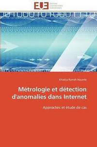 bokomslag Métrologie et détection d'anomalies dans internet