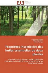 bokomslag Propri t s Insecticides Des Huiles Essentielles de Deux Plantes