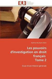 bokomslag Les Pouvoirs d'Investigation En Droit Franais Tome 2