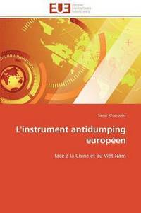 bokomslag L'Instrument Antidumping Europ en