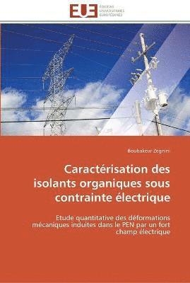 Caracterisation des isolants organiques sous contrainte electrique 1