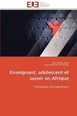 bokomslag Enseignant, Adolescent Et Savoir En Afrique