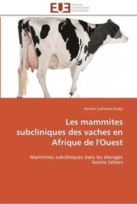 bokomslag Les mammites subcliniques des vaches en afrique de l'ouest