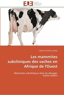 Les mammites subcliniques des vaches en afrique de l'ouest 1