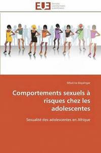 bokomslag Comportements Sexuels   Risques Chez Les Adolescentes