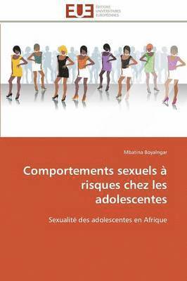 bokomslag Comportements Sexuels ? Risques Chez Les Adolescentes