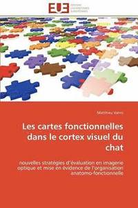 bokomslag Les Cartes Fonctionnelles Dans Le Cortex Visuel Du Chat