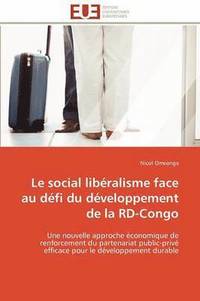 bokomslag Le Social Lib ralisme Face Au D fi Du D veloppement de la Rd-Congo