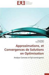 bokomslag Approximations, Et Convergences de Solutions En Optimisation