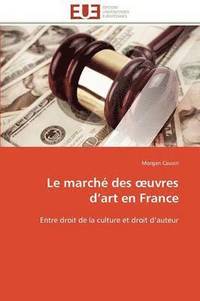 bokomslag Le March? Des Uvres D Art En France