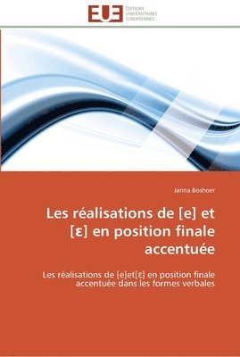 bokomslag Les réalisations de [e] et [?] en position finale accentuée